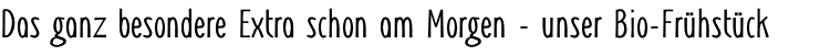 Das ganz besondere Extra schon am Morgen - unser Bio-Frühstück     Sie praktisch
