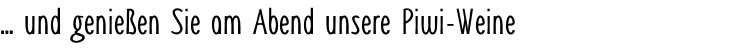 … und genießen Sie am Abend unsere Piwi-Weine