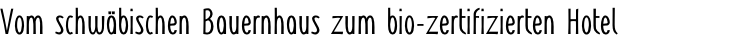 Vom schwäbischen Bauernhaus zum bio-zertifizierten Hotel